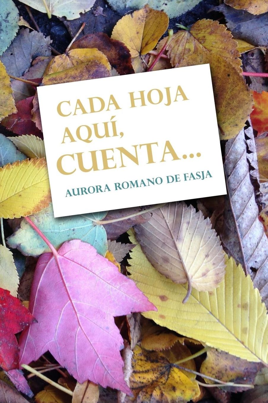 Cada hoja aqu , cuenta...