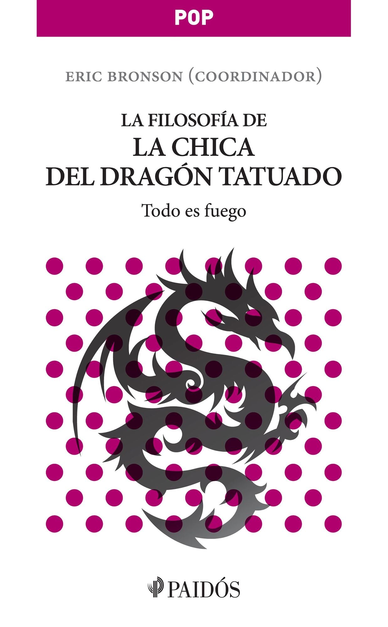 La filosofía de la chica del dragón tatuado: Todo es fuego