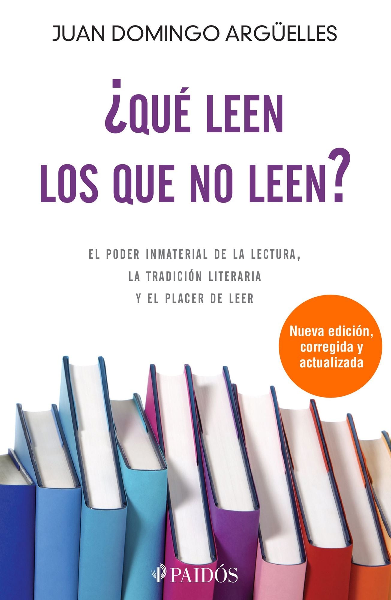 Qué leen los que no leen?: La tradición literaria y el palcer de leer