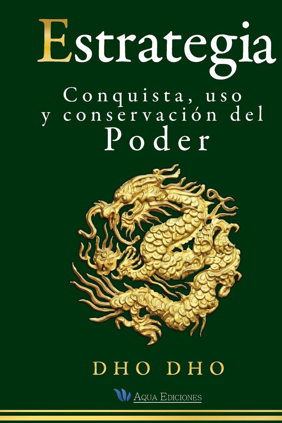 Estrategia: Conquista, uso y conservaci n del Poder