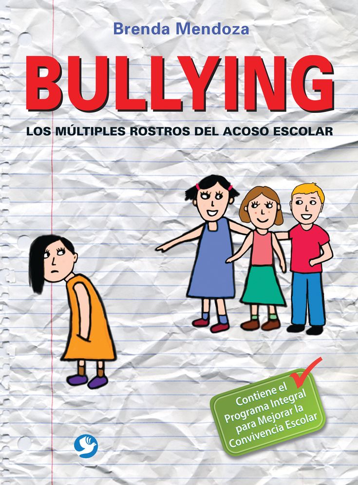 Bullying: Los multiples rostros del acoso escolar