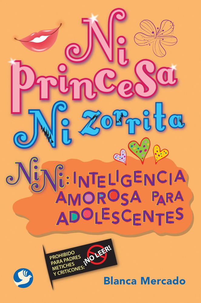 Ni princesa ni zorrita: Nini: Inteligencia amorosa para adolescentes