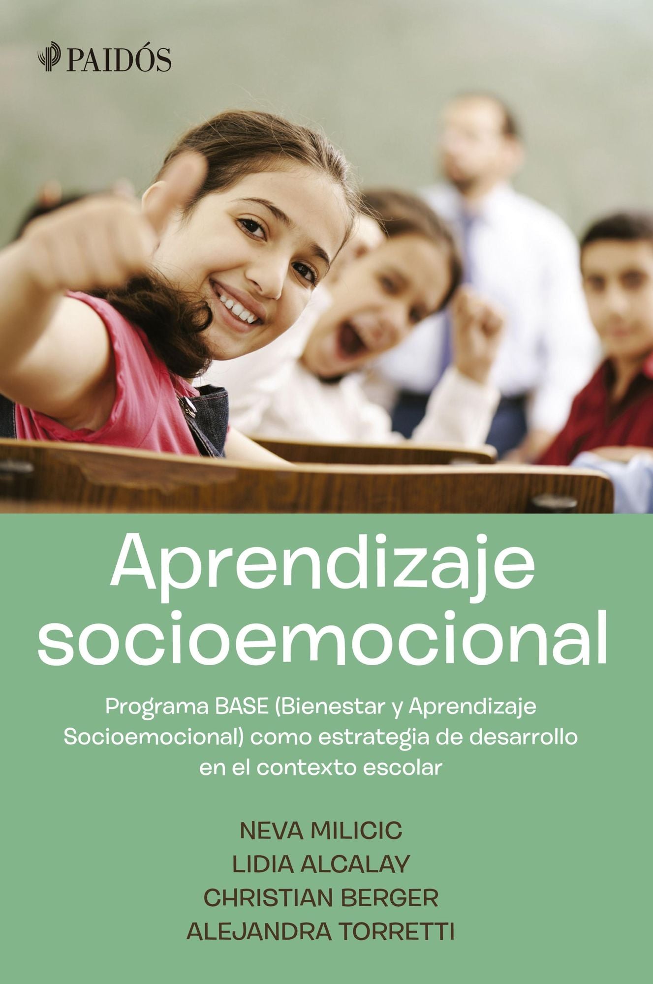 Aprendizaje Socioemocional: Programa BASE (Bienestar y aprendizaje Socioemocional)