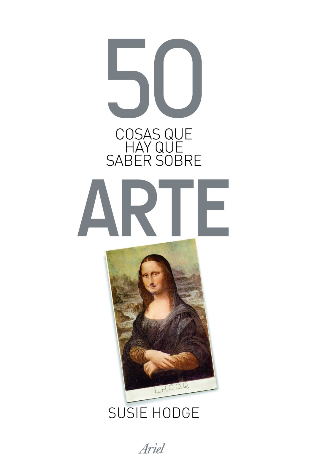 50 Cosas que hay que saber sobre arte