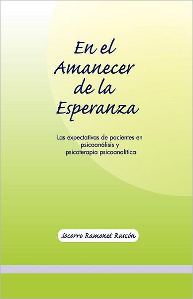 En El Amanecer De La Esperanza
