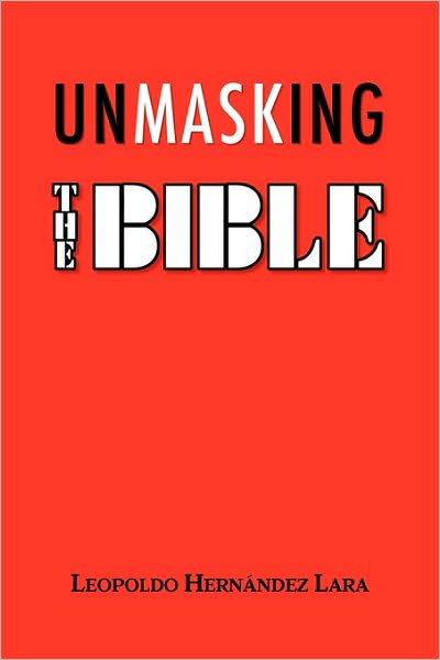 Unmasking The Bible