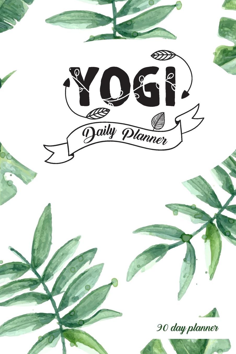Yogi Daily Planner: 90 day planner: Tropical edition