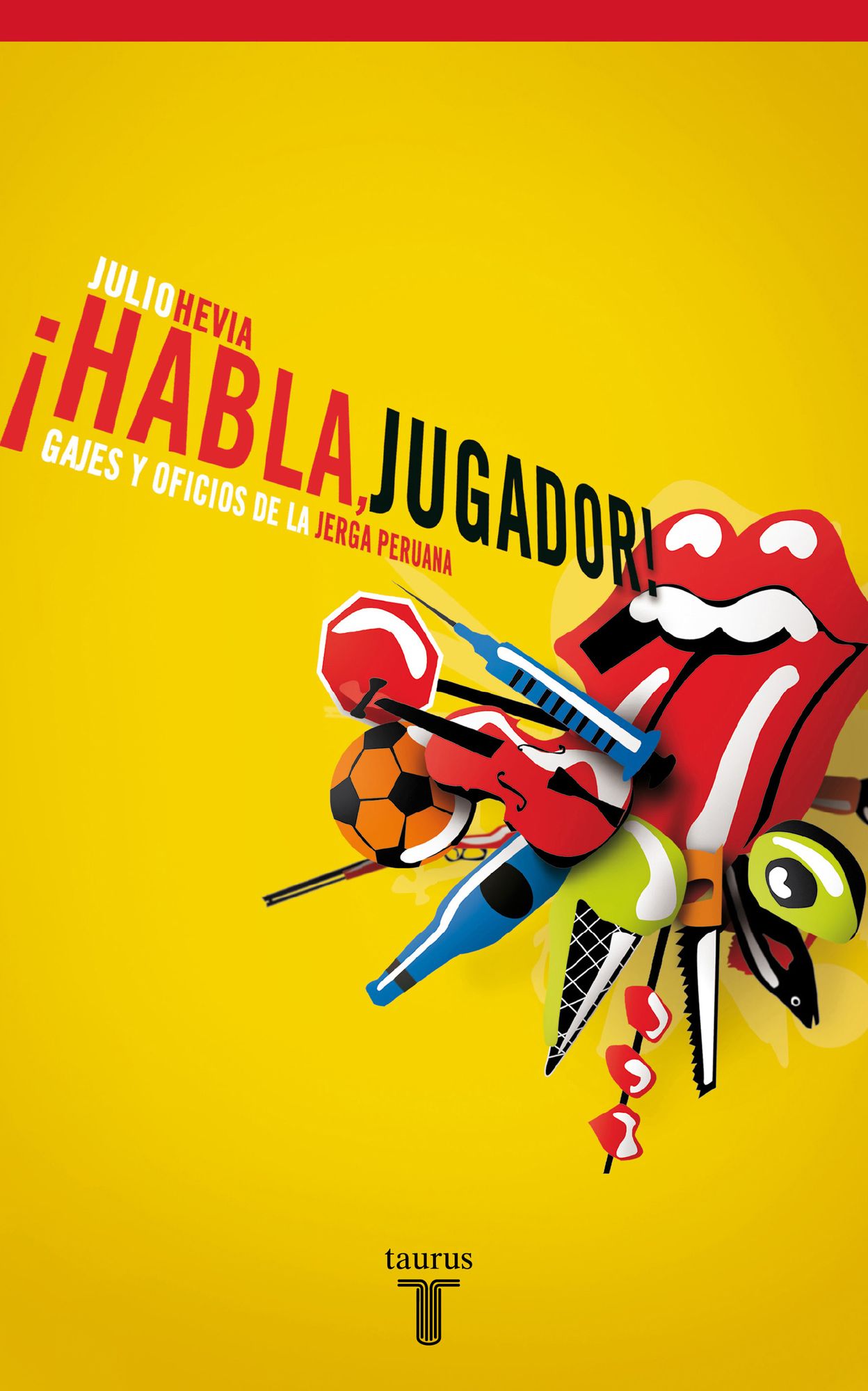 Habla, jugador: Gajes y oficios de la jerga peruana