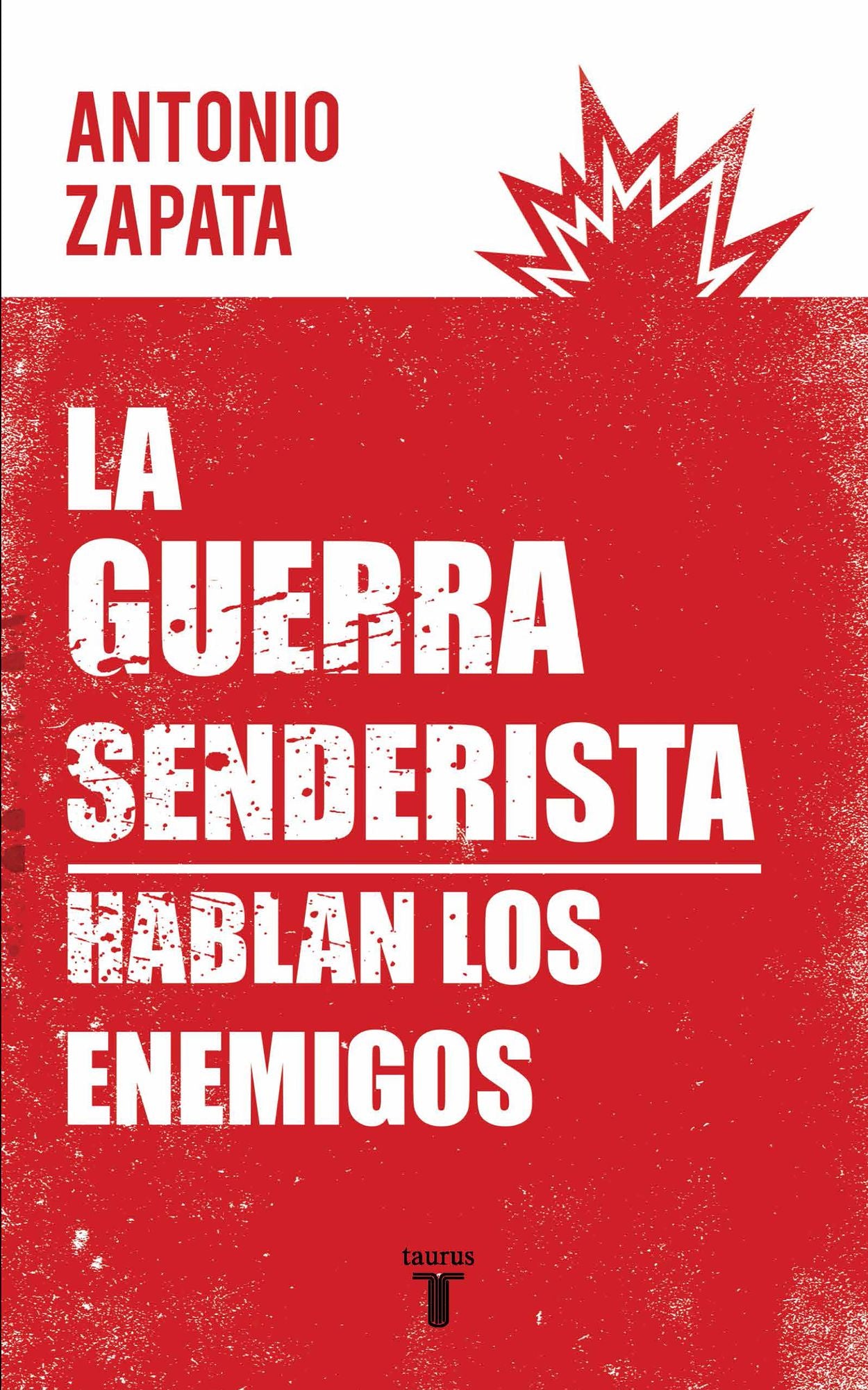 La guerra senderista: Hablan los enemigos