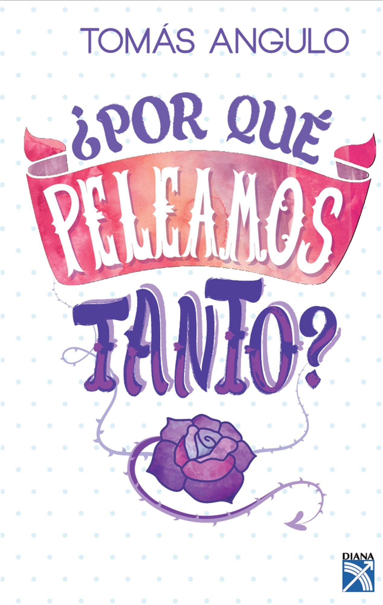 ¿Por qué peleamos tanto?