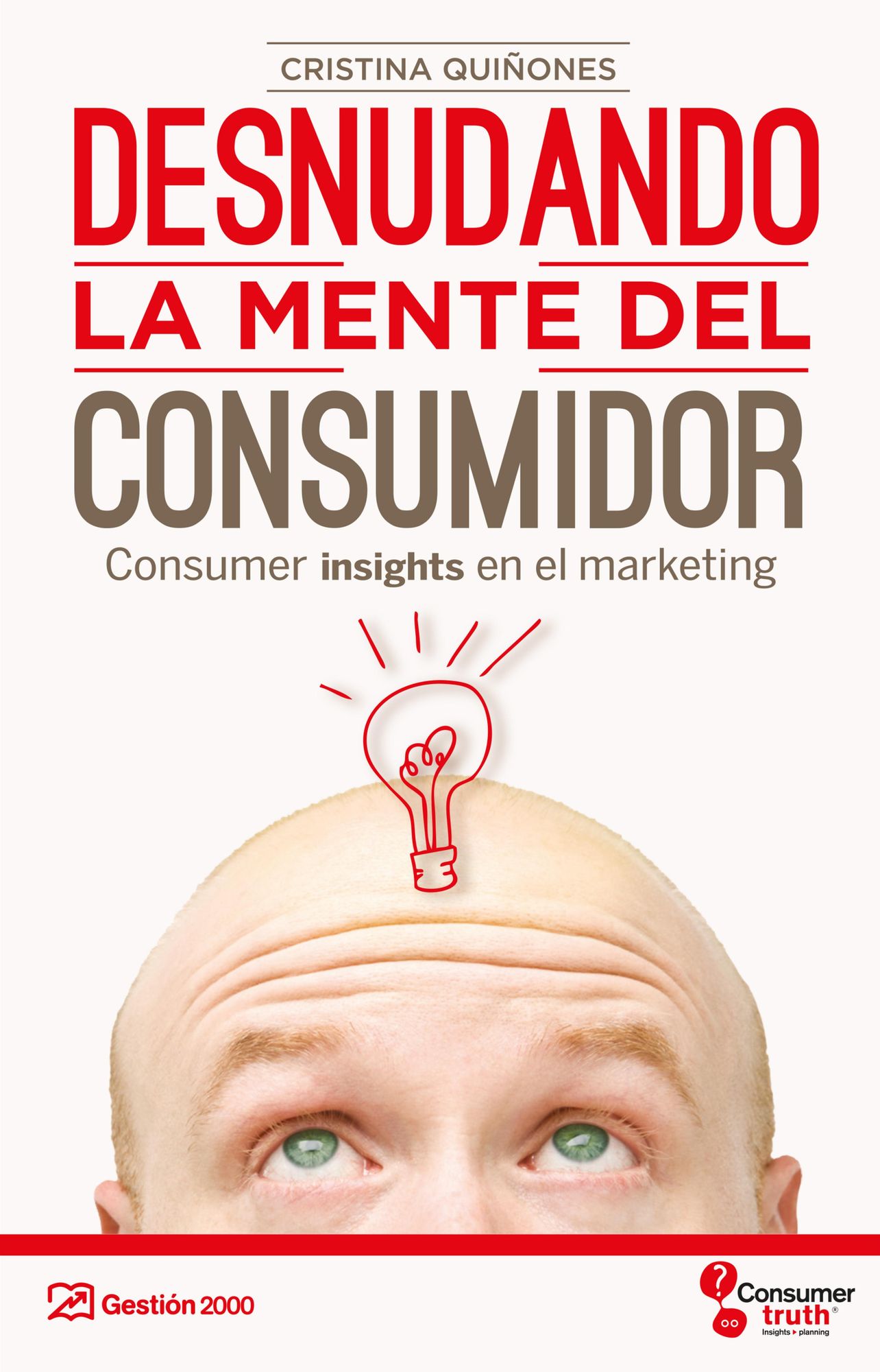 Desnudando la mente del consumidor