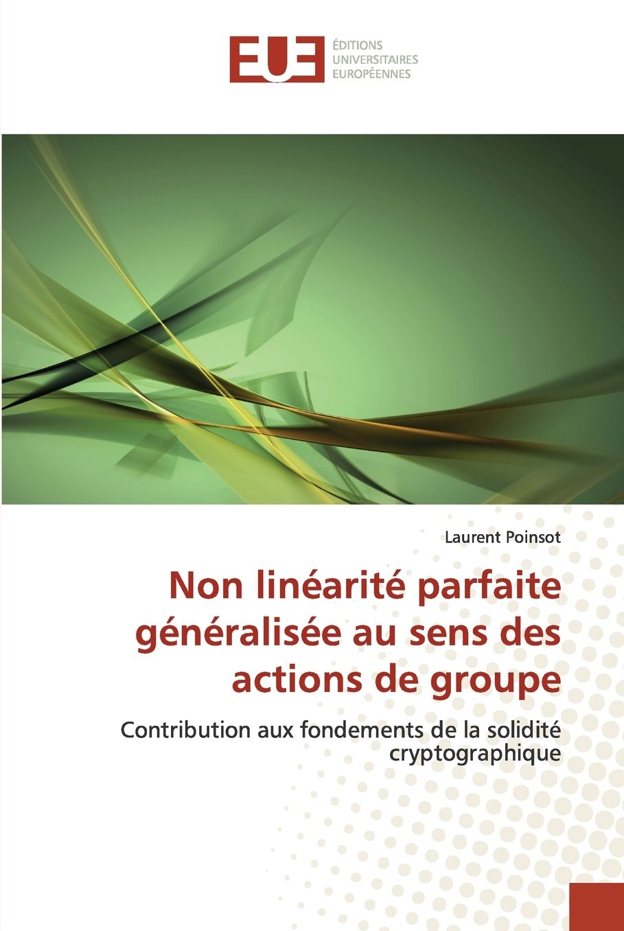 Non lin arit parfaite g n ralis e au sens des actions de groupe