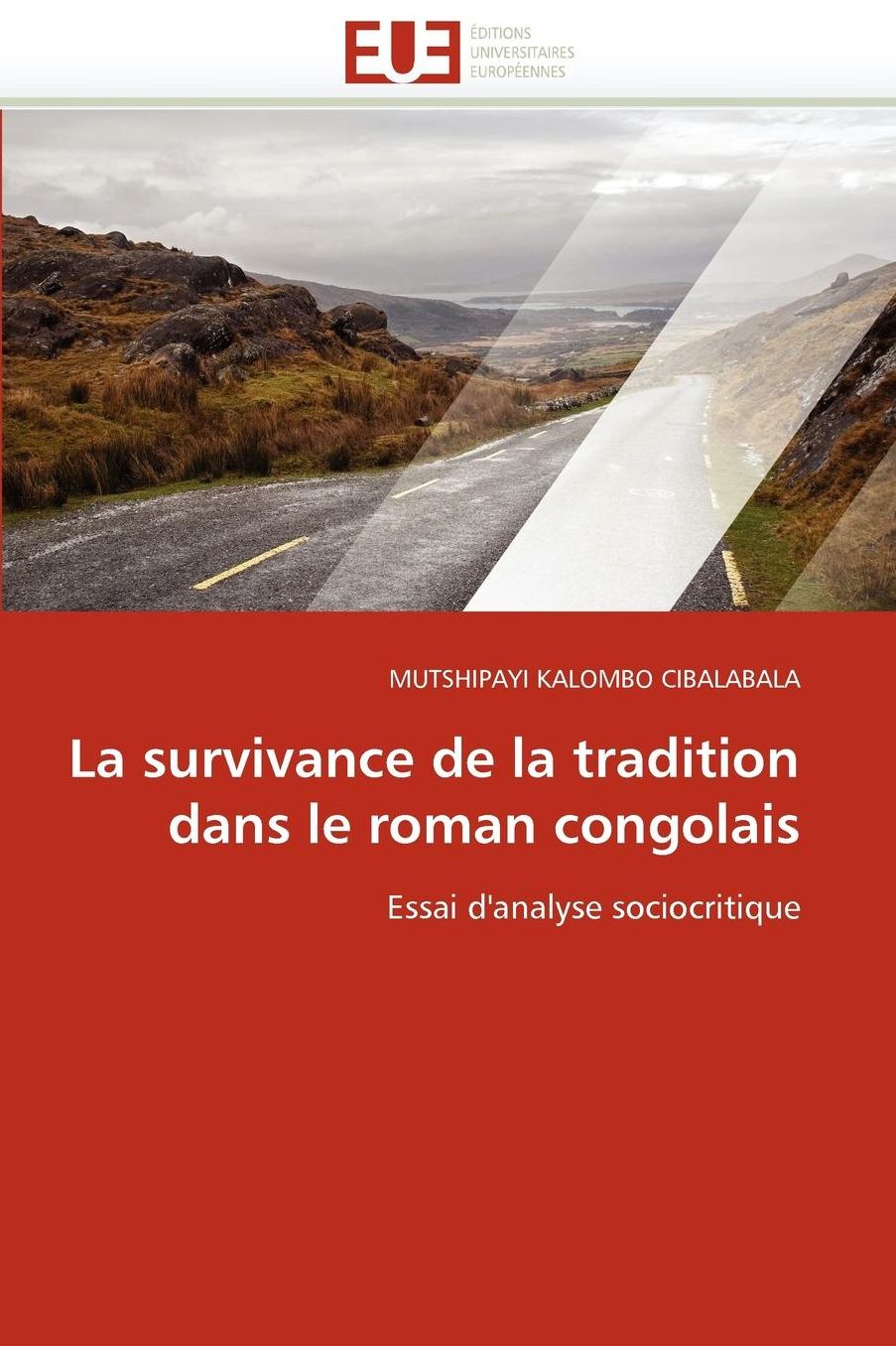La Survivance De La Tradition Dans Le Roman Congolais