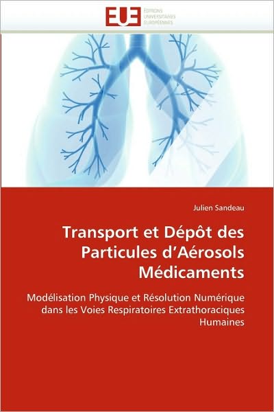 Transport et D p t des Particules d'A rosols M dicaments