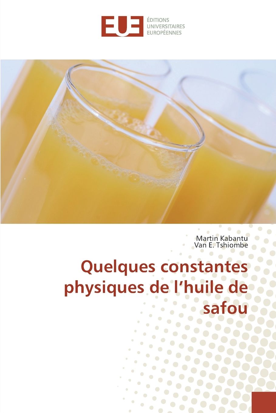 Quelques Constantes Physiques De L'Huile De Safou