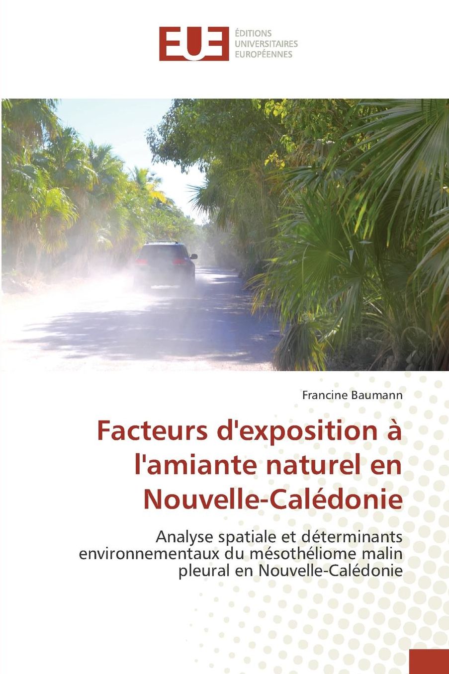 Facteurs d'exposition agrave; l'amiante naturel en nouvelle-caleacute;donie