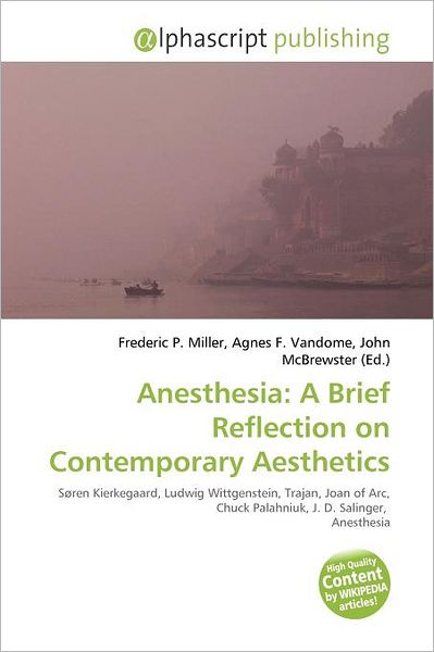 Anesthesia: A Brief Reflection on Contemporary Aesthetics