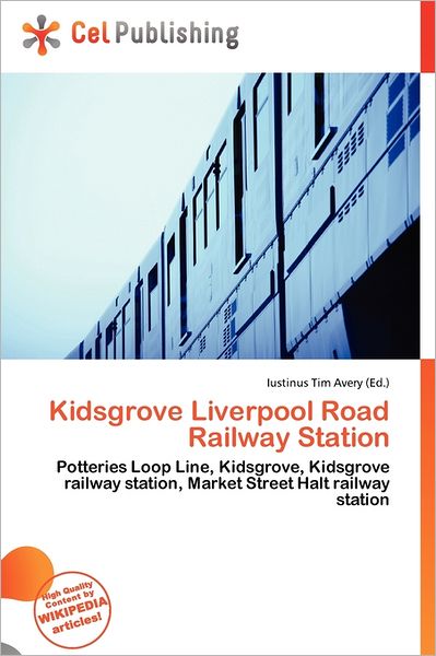 Kidsgrove Liverpool Road Railway Station