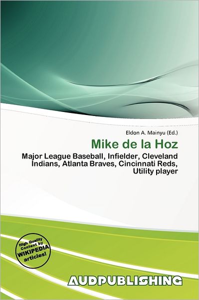 Mike De La Hoz