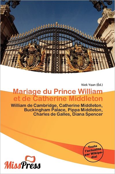 Mariage Du Prince William Et De Catherine Middleton