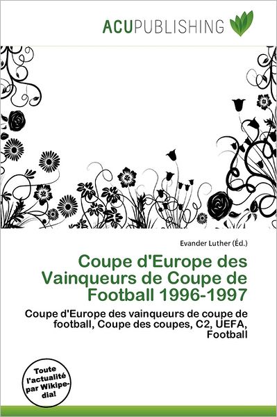 Coupe D'Europe Des Vainqueurs De Coupe De Football 1996-1997