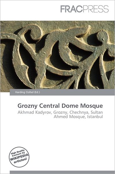 Grozny Central Dome Mosque