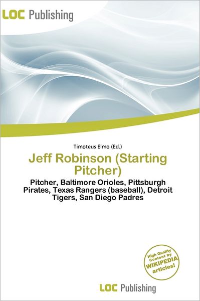 Jeff Robinson (Starting Pitcher)