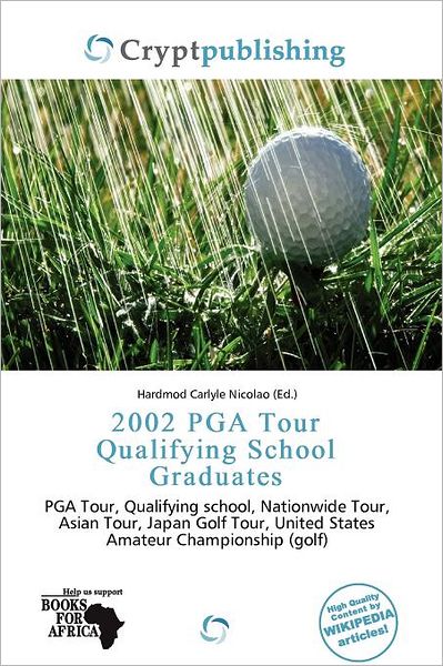 2002 Pga Tour Qualifying School Graduates