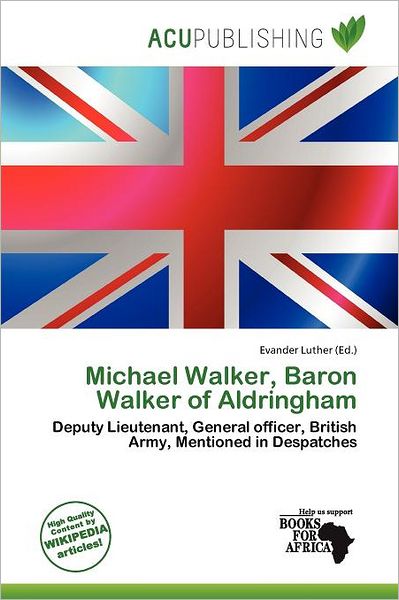Michael Walker, Baron Walker Of Aldringham