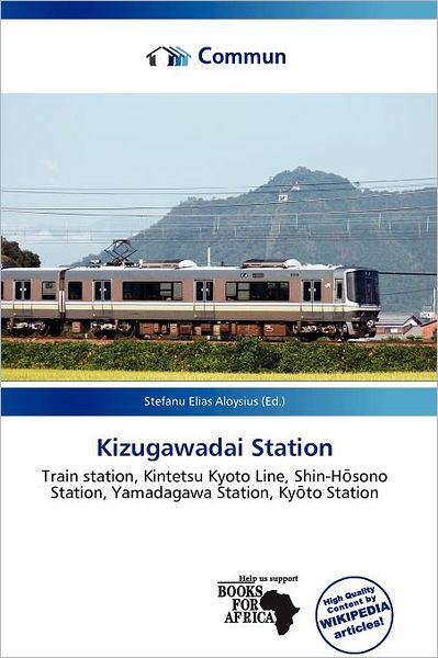 Kizugawadai Station