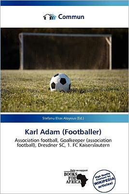 Karl Adam (Footballer)