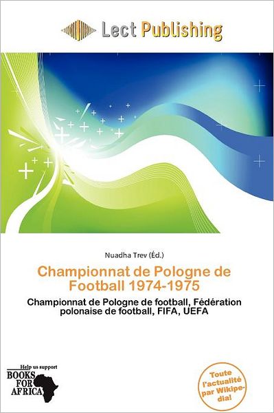 Championnat De Pologne De Football 1974-1975