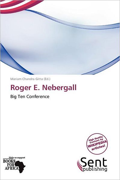Roger E. Nebergall