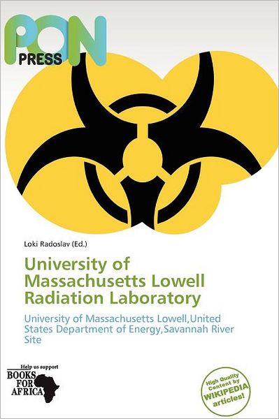 University Of Massachusetts Lowell Radiation Laboratory