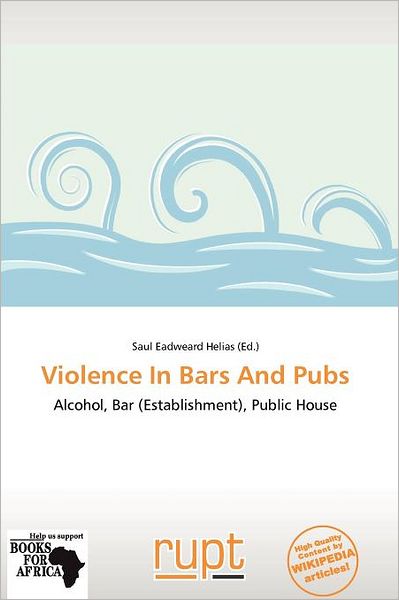 Violence In Bars And Pubs