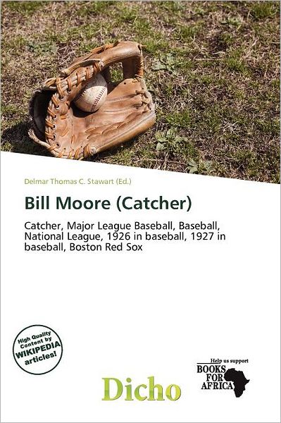 Bill Moore (Catcher)