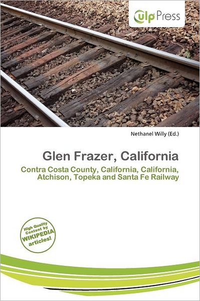 Glen Frazer, California