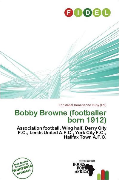 Bobby Browne (Footballer Born 1912)