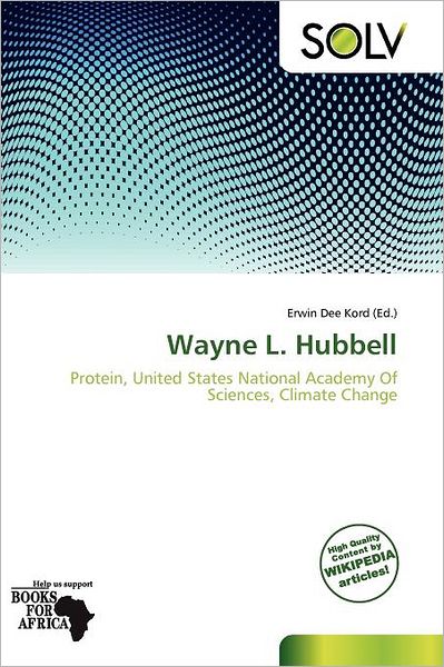Wayne L. Hubbell