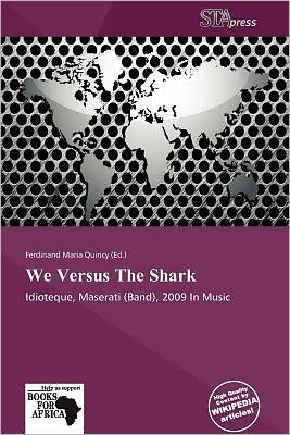 We Versus The Shark