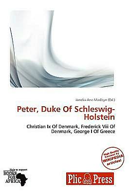 Peter, Duke Of Schleswig-Holstein