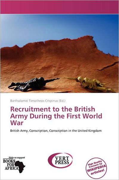 Recruitment To The British Army During The First World War