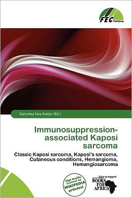 Immunosuppression-Associated Kaposi Sarcoma