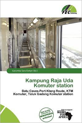 Kampung Raja Uda Komuter Station