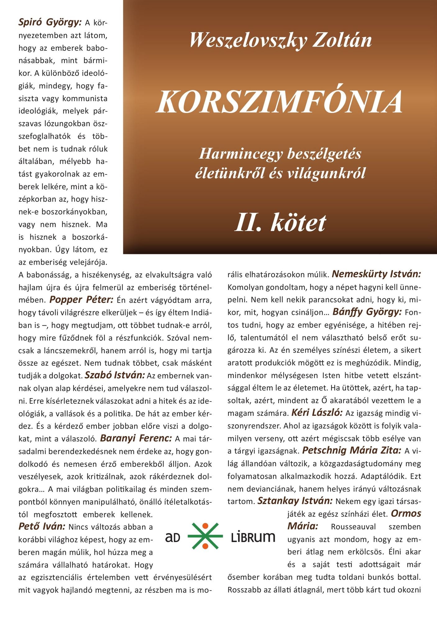 Korszimfónia: Harmincegy beszélgetés életünkről és világunkról