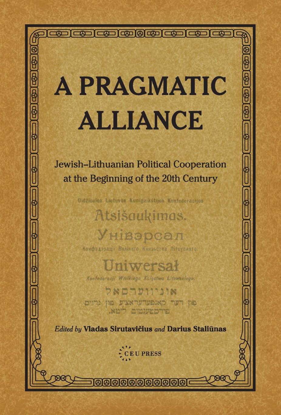 A Pragmatic Alliance: Jewish-Lithuanian Political Cooperation at the Beginning of the 20th Century