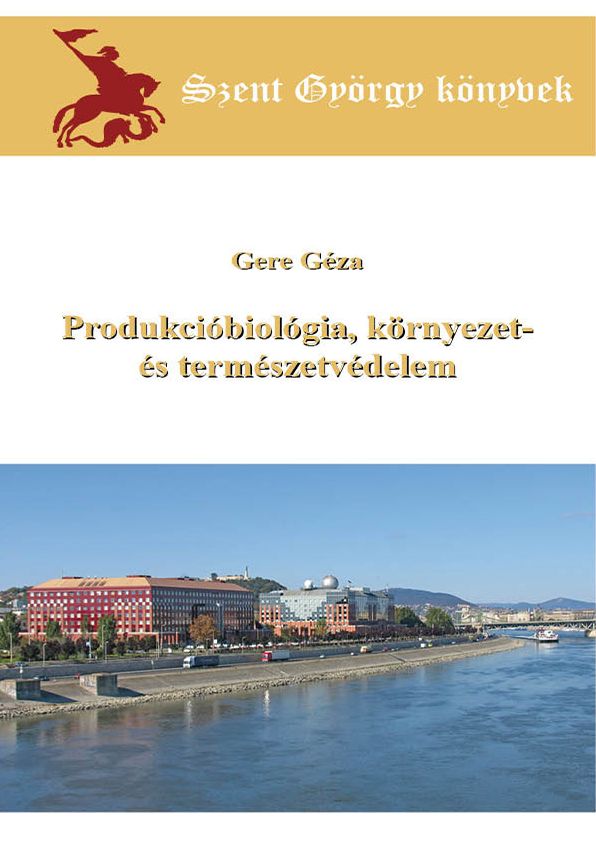 Produkcióbiológia, környezet- és természetvédelem