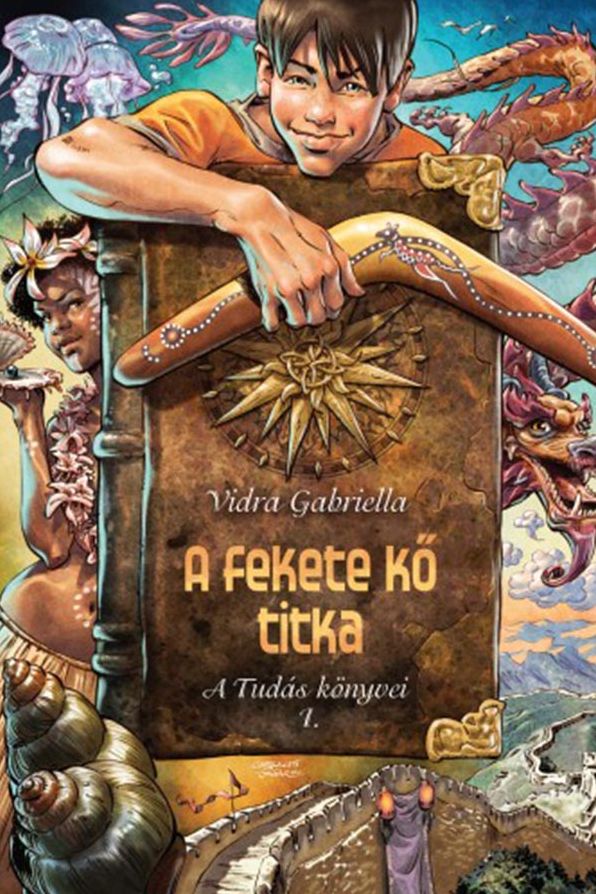 A fekete kő titka - A Tud&aacute;s k&ouml;nyvei 1.