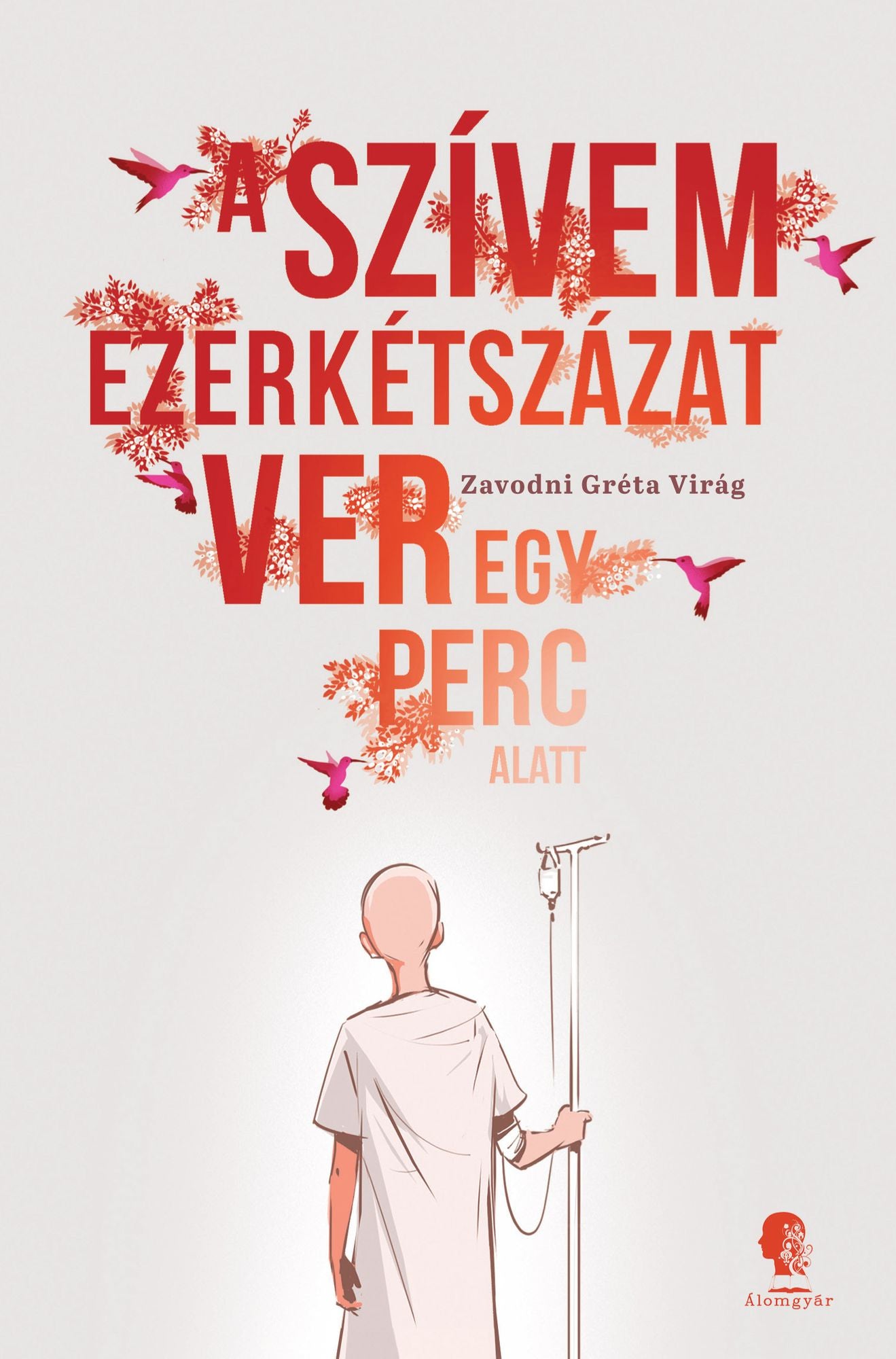 A szívem ezerkétszázat ver egy perc alatt