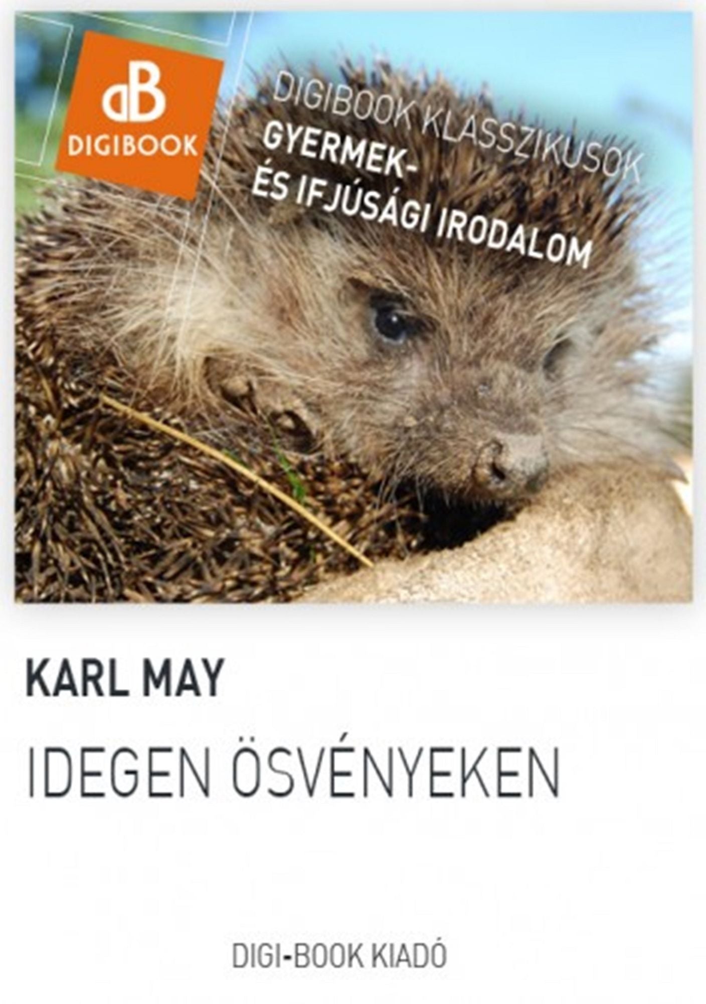 Idegen ösvényeken